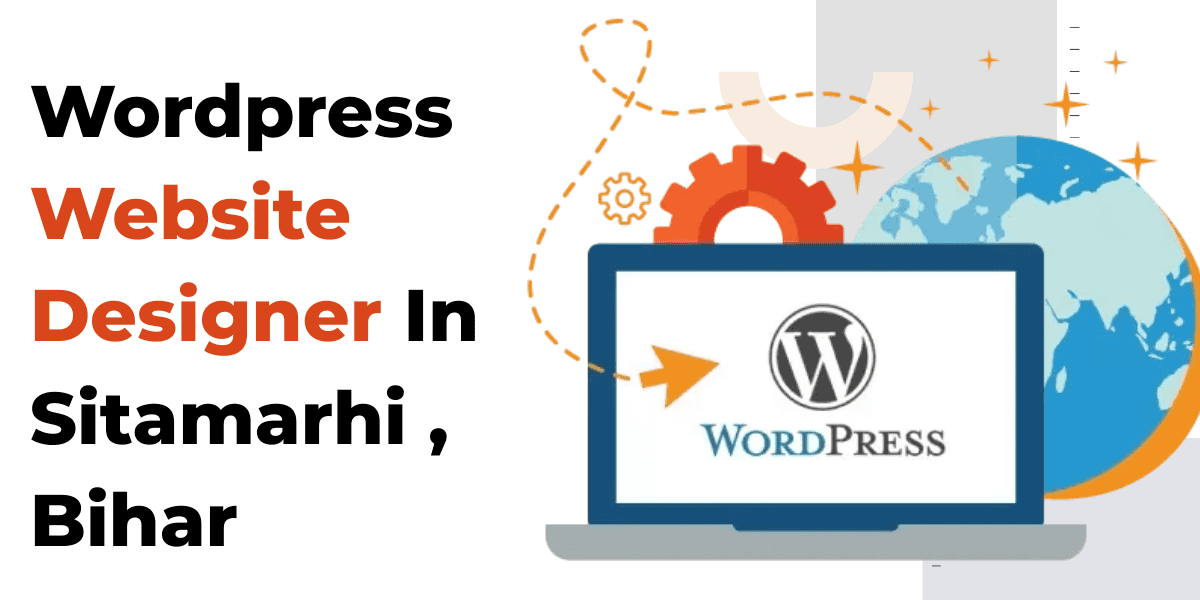 WordPress Website Designer In Sitamarhi , Bihar